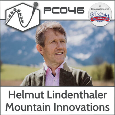 PC046 - Helmut Lindenthaler von Mountain Innovations