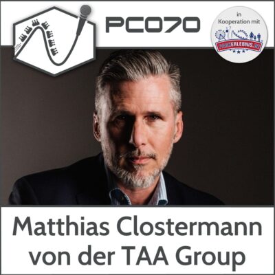 PC070 – Matthias Clostermann, Partner bei der TAA Group