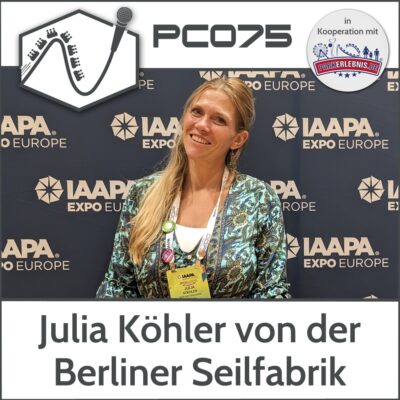PC075 – Julia Köhler von der Berliner Seilfabrik