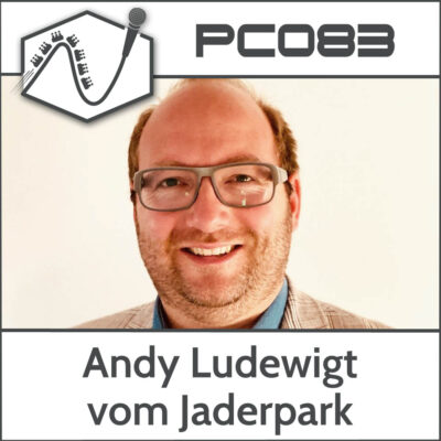 PC083 – Die Jaderpark-Story mit Andy Ludewigt