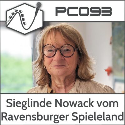 PC093 – Sieglinde Nowack vom Ravensburger Spieleland